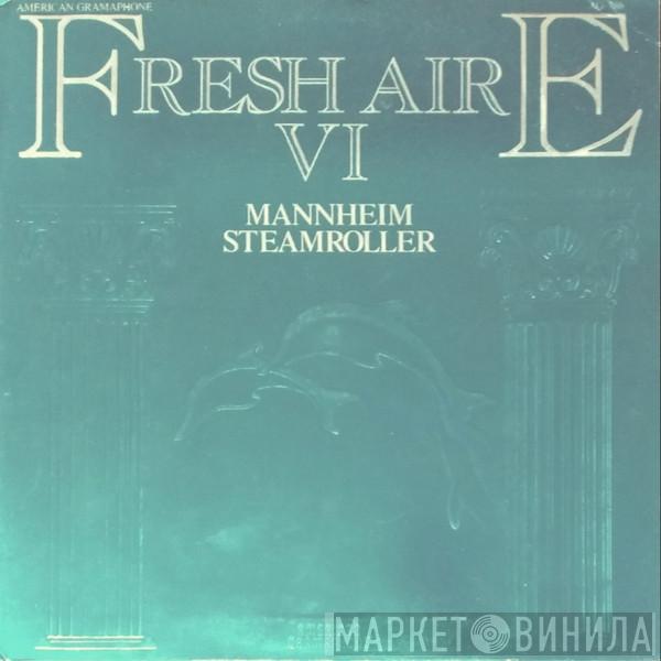 Mannheim Steamroller - Fresh Aire VI