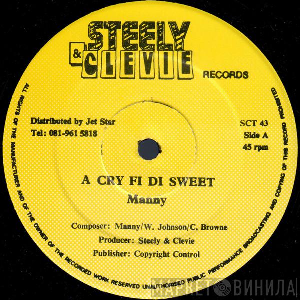 Manny  - A Cry Fi Di Sweet