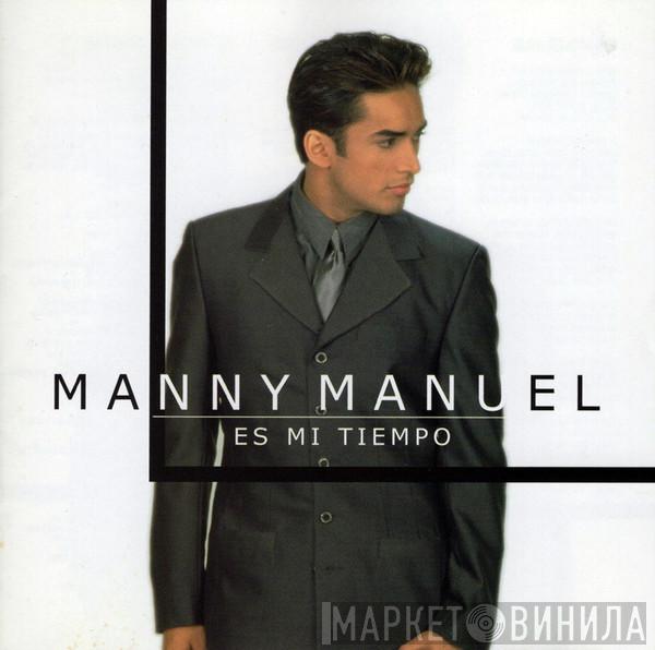 Manny Manuel - Es Mi Tiempo