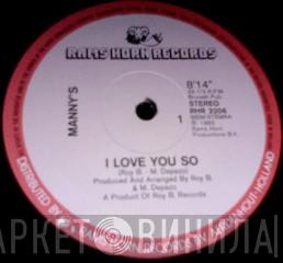 Manny's - I Love You So