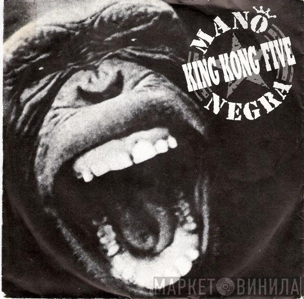 Mano Negra - King Kong Five