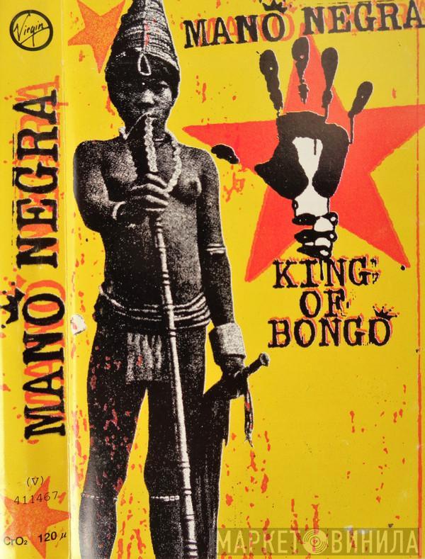 Mano Negra - King Of Bongo