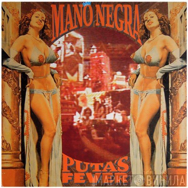 Mano Negra - Puta's Fever