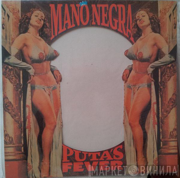 Mano Negra - Puta's Fever