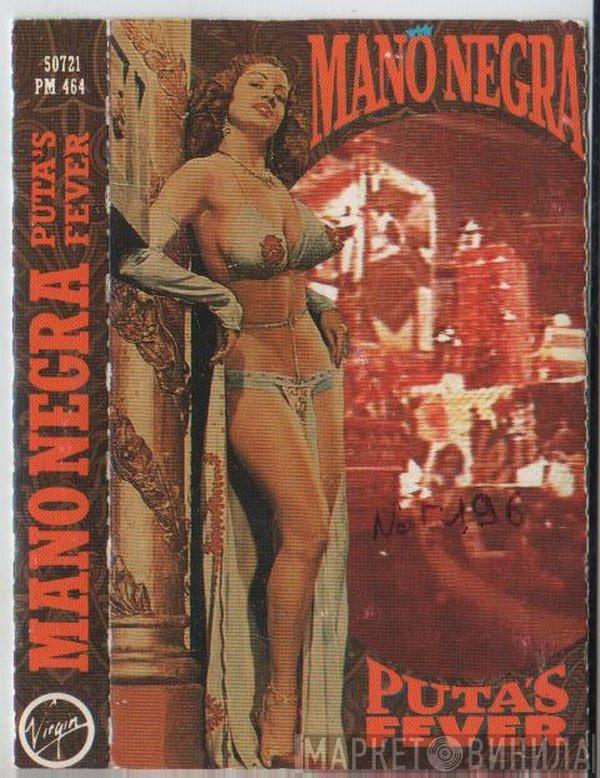  Mano Negra  - Puta's Fever