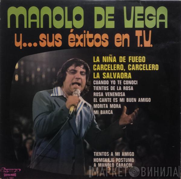  Manolo De Vega  - Y...Sus Éxitos En T.V.
