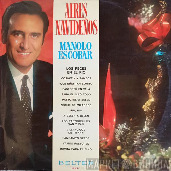 Manolo Escobar - Aires Navideños