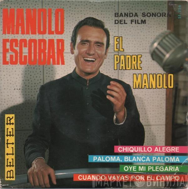 Manolo Escobar - Banda Sonora Del Film "El Padre Manolo"