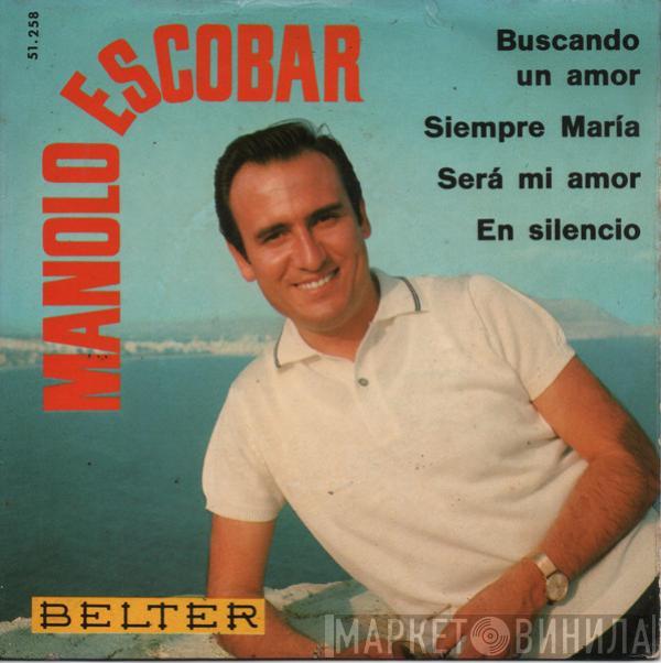 Manolo Escobar - Buscando Un Amor