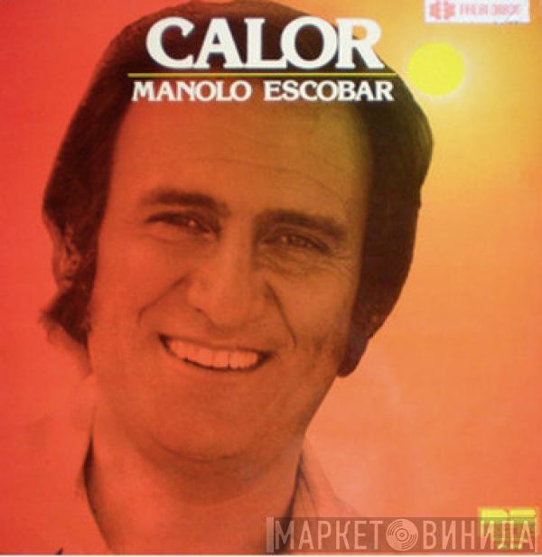 Manolo Escobar - Calor
