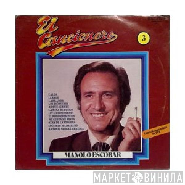 Manolo Escobar - El Cancionero