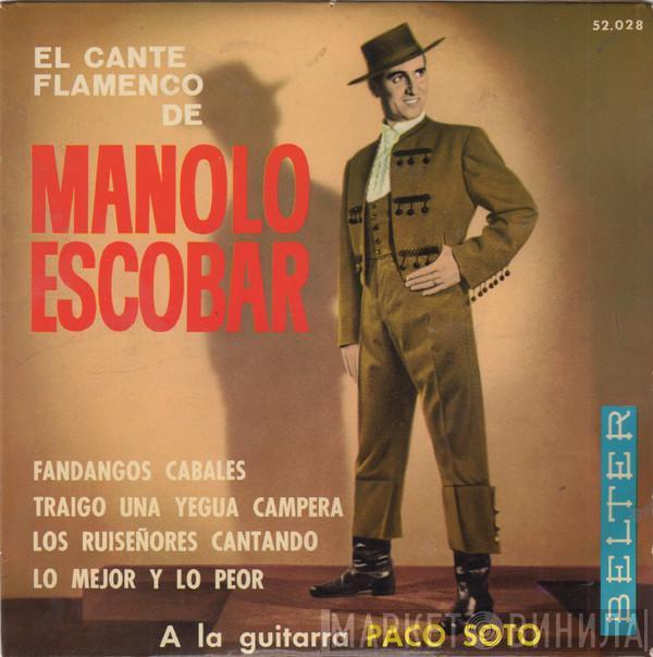  Manolo Escobar  - El Cante Flamenco De Manolo Escobar