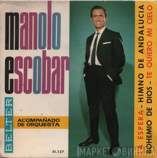 Manolo Escobar - La Espera