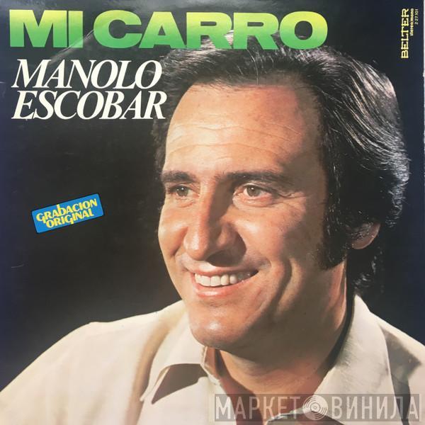 Manolo Escobar - Mi carro