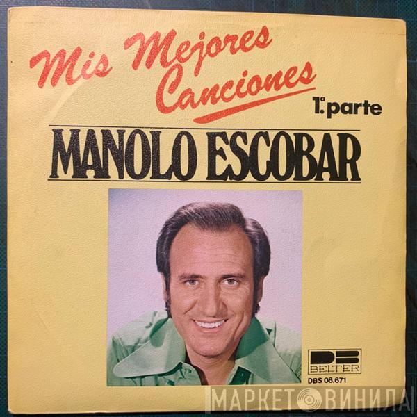 Manolo Escobar - Mis Mejores Canciones