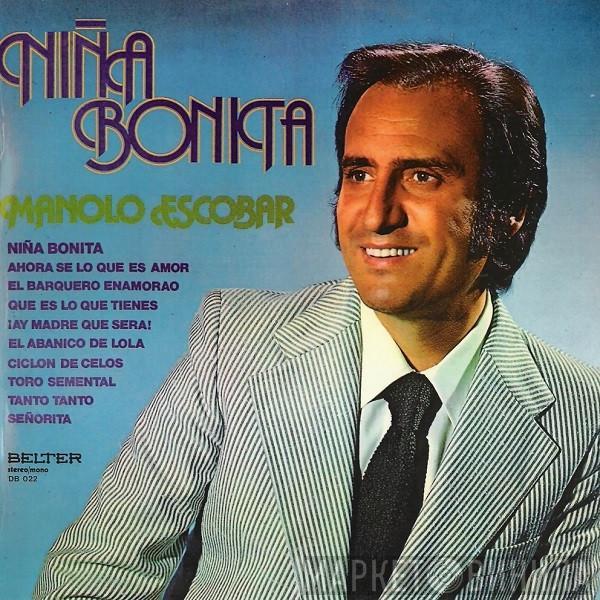 Manolo Escobar - Niña Bonita