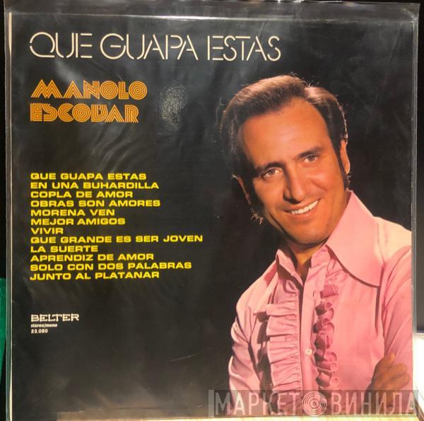 Manolo Escobar - Qué Guapa Estás