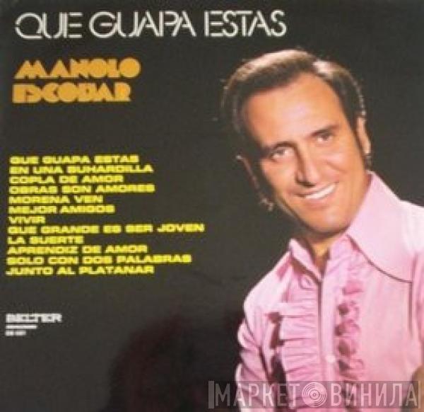 Manolo Escobar - Qué Guapa Estás