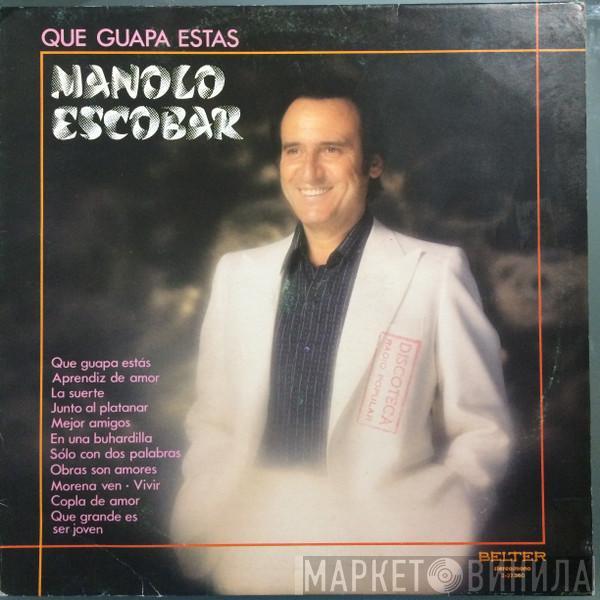 Manolo Escobar - Qué Guapa Estás