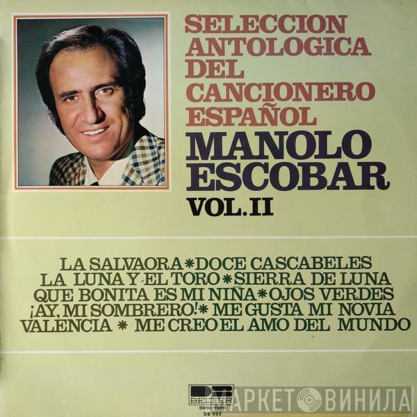  Manolo Escobar  - Seleccion Antologica Del Cancionero Español Vol.II