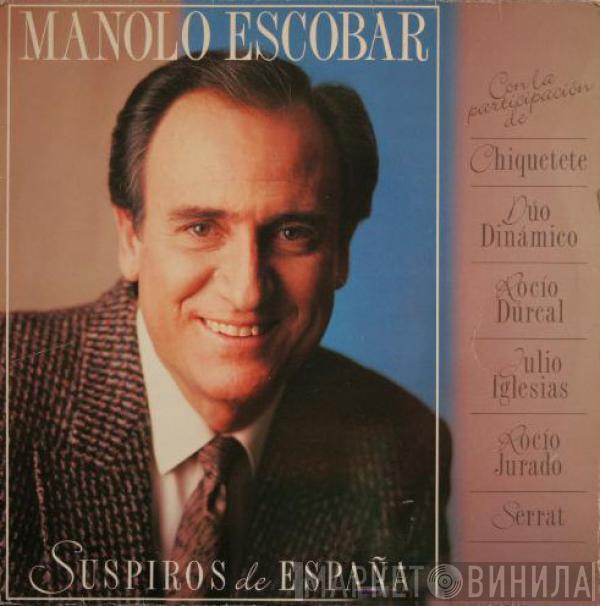 Manolo Escobar - Suspiros De España