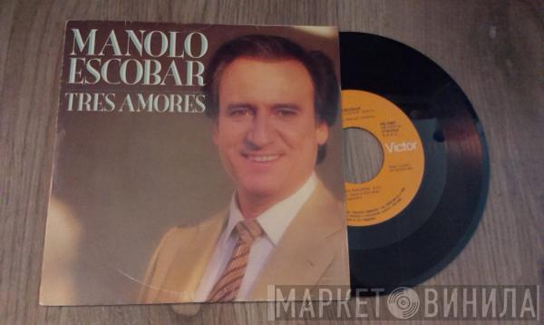 Manolo Escobar - Tres Amores