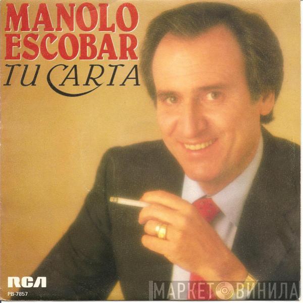 Manolo Escobar - Tu Carta