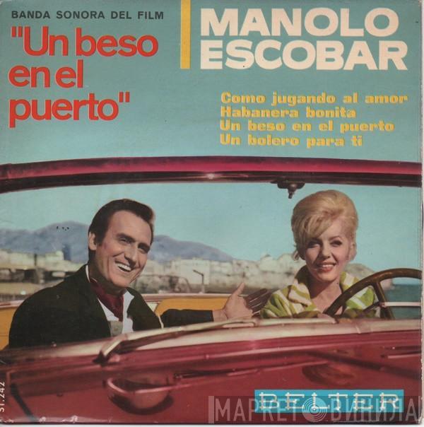 Manolo Escobar - Un Beso En El Puerto (Banda Sonora Del Film)