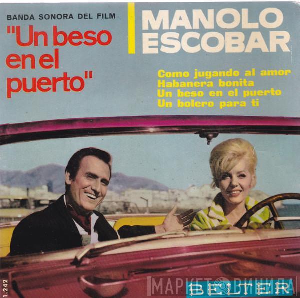 Manolo Escobar - Un Beso En El Puerto (Banda Sonora Del Film)