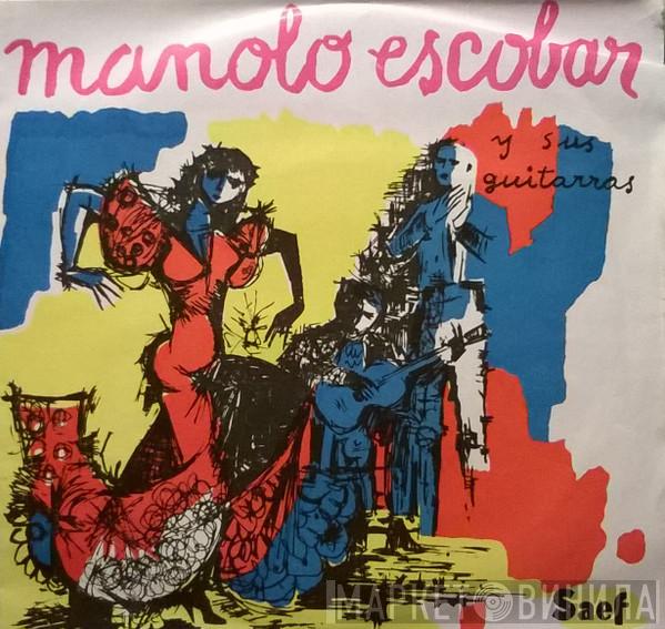 Manolo Escobar Y Sus Guitarras - El Misterio de Las Flores
