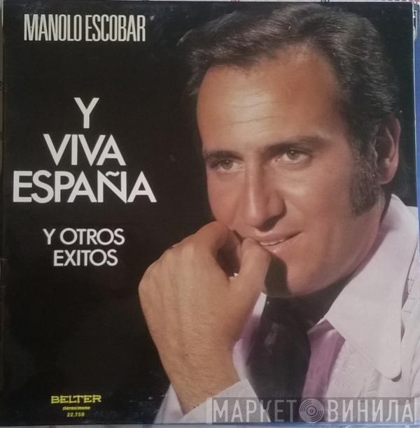 Manolo Escobar - Y Viva España