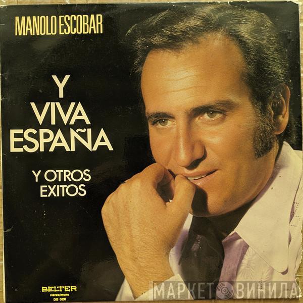 Manolo Escobar - Y Viva España