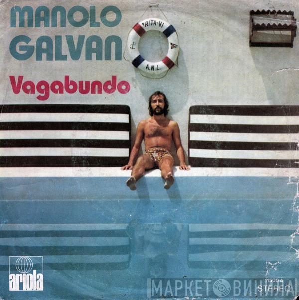 Manolo Galván - Vagabundo