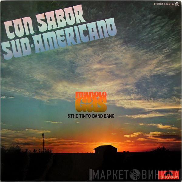  Manolo Gas & The Tinto Band Bang  - Con Sabor Sud-Americano