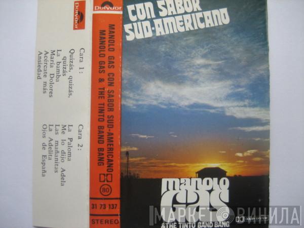  Manolo Gas & The Tinto Band Bang  - Manolo Gas Con Sabor Sud-Americano