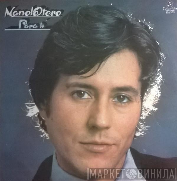 Manolo Otero - Para Ti