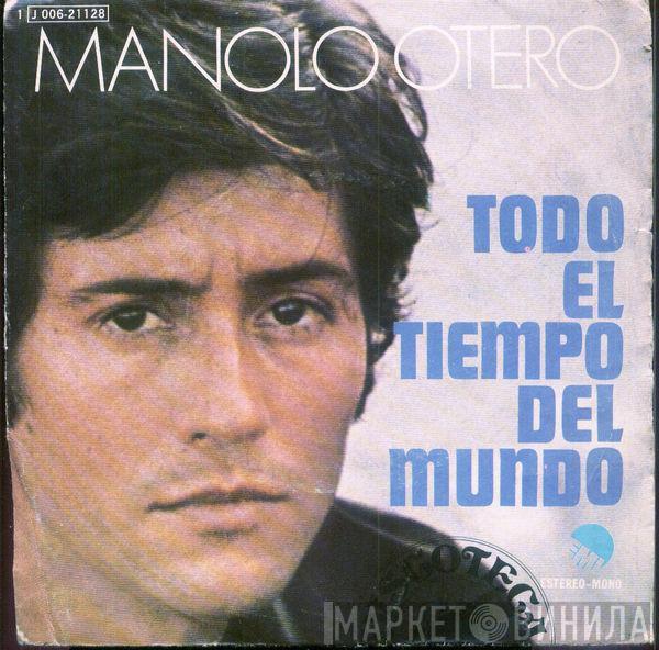  Manolo Otero  - Todo El Tiempo Del Mundo