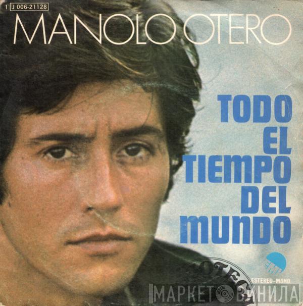 Manolo Otero - Todo El Tiempo Del Mundo