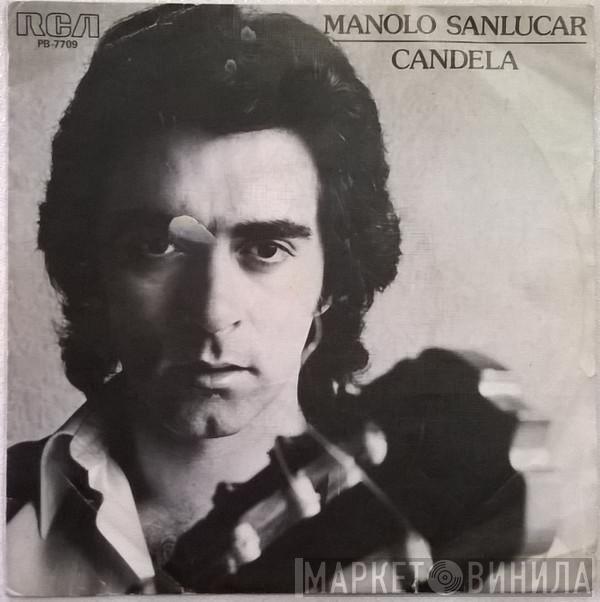 Manolo Sanlúcar - Candela