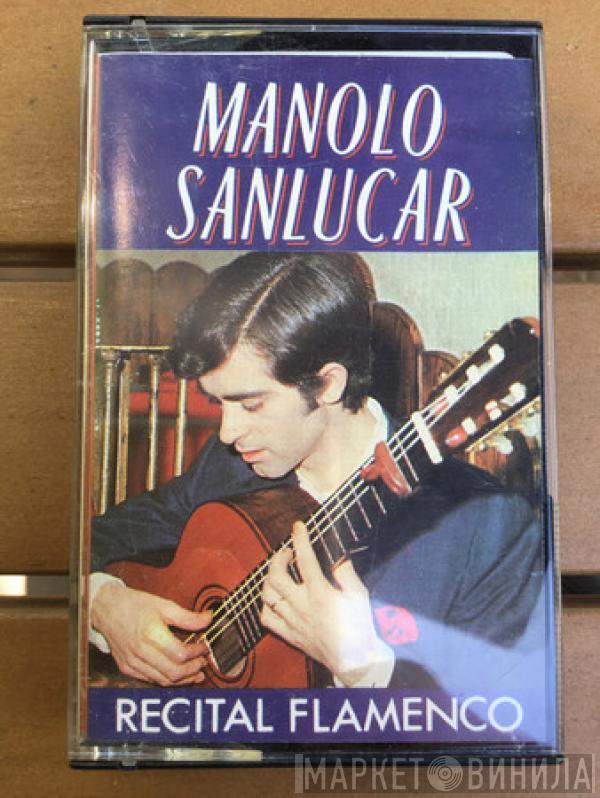 Manolo Sanlúcar - Recital Flamenco