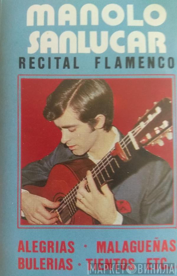 Manolo Sanlúcar - Recital Flamenco