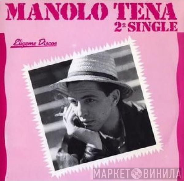 Manolo Tena - 2º Single