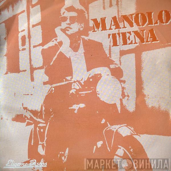 Manolo Tena - Porque Te Quiero