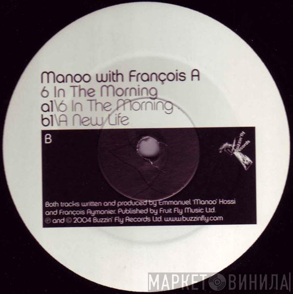 Manoo And Francois A - 6 In The Morning