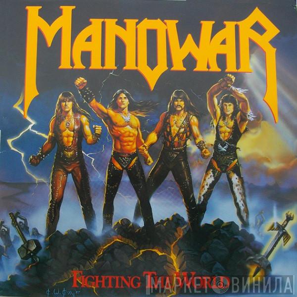 Manowar - Fighting The World