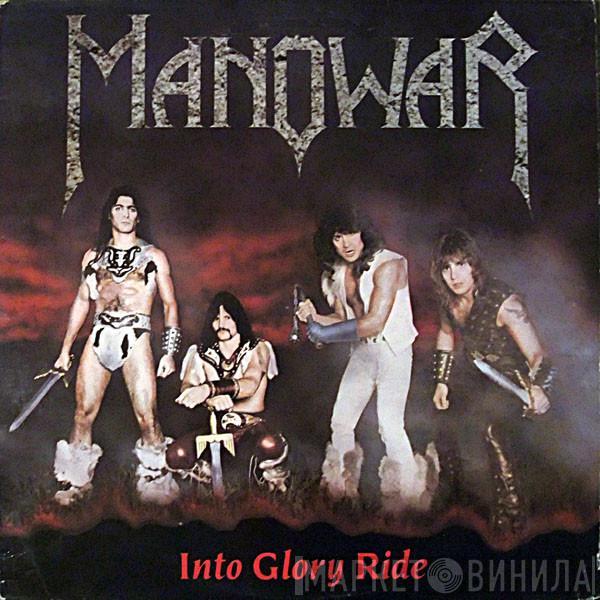 Manowar - Into Glory Ride