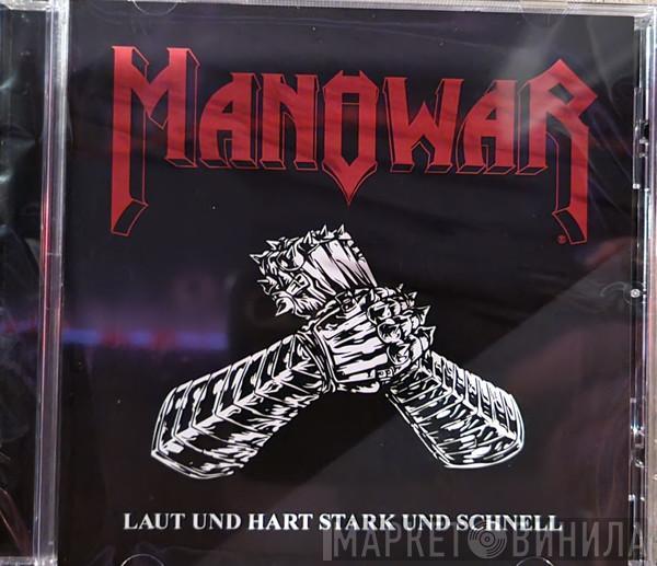 Manowar - Laut Und Hart Stark Und Schnell