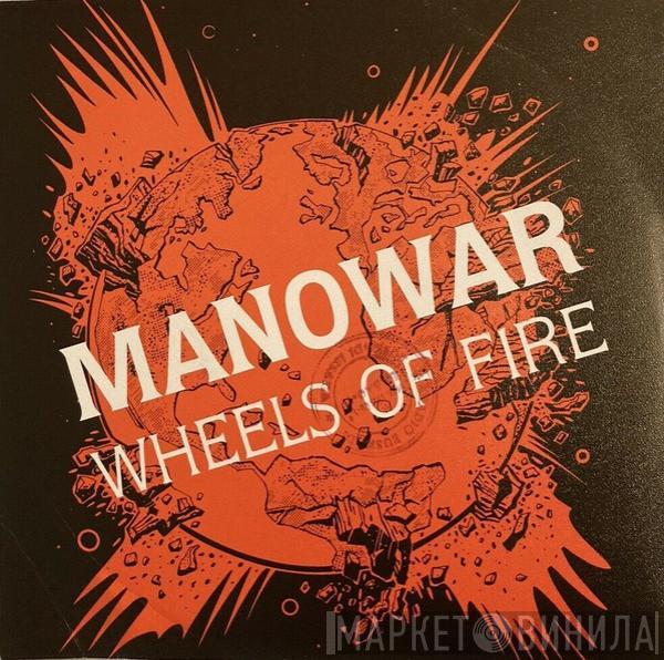 Manowar - Wheels Of Fire