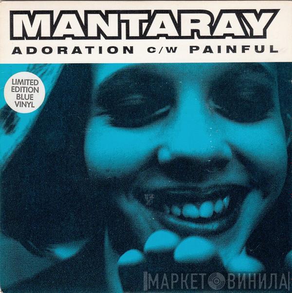 Mantaray  - Adoration