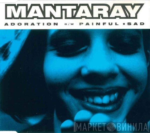 Mantaray  - Adoration
